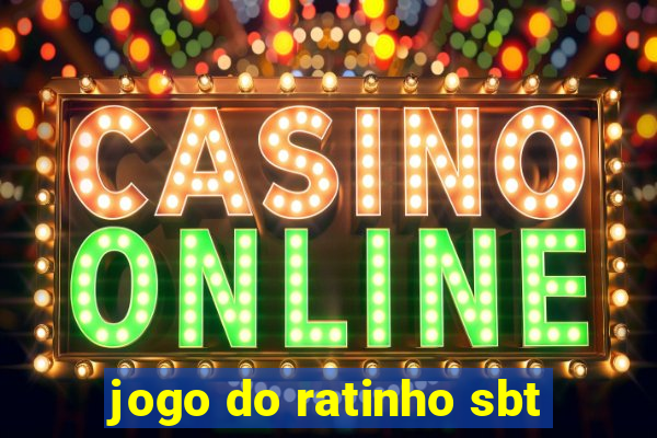 jogo do ratinho sbt
